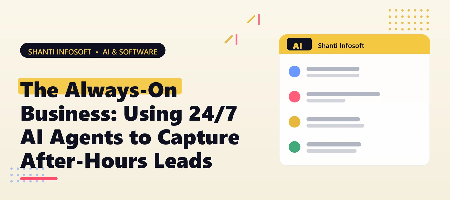 The Always-On Business: Using 24/7 AI Agents to Capture After-Hours Leads
