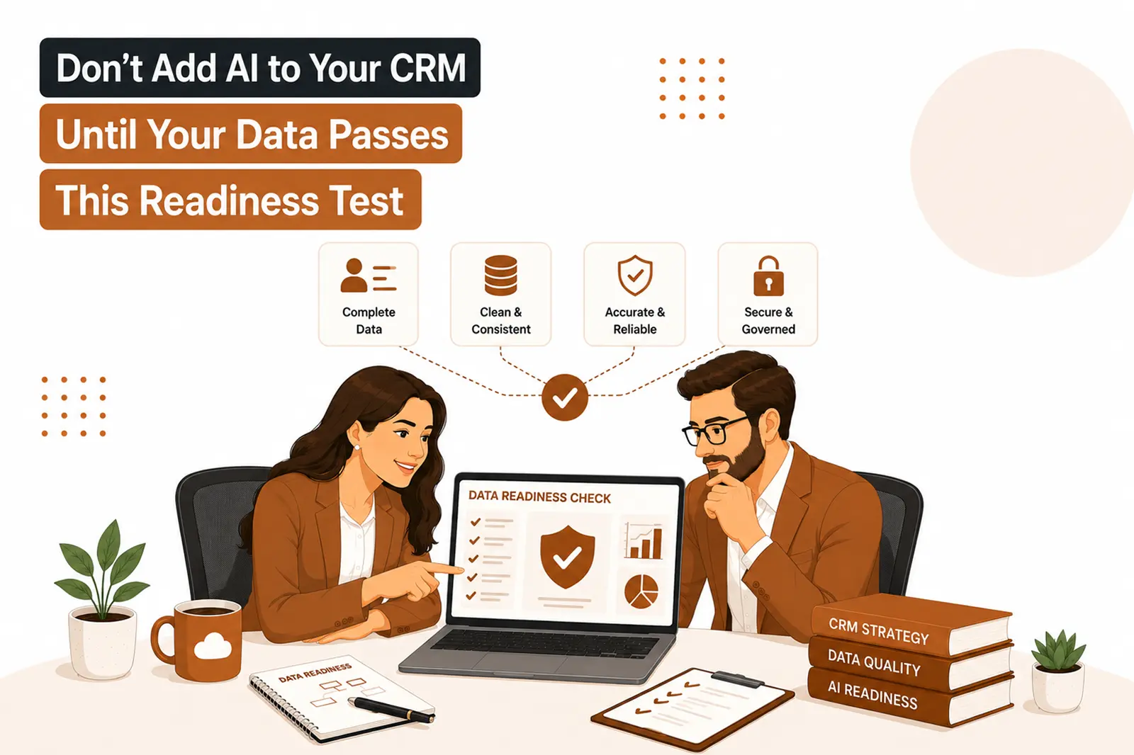 Don't Add AI to Your CRM Until Your Data Passes This Readiness Test - Shanti Infosoft 2026