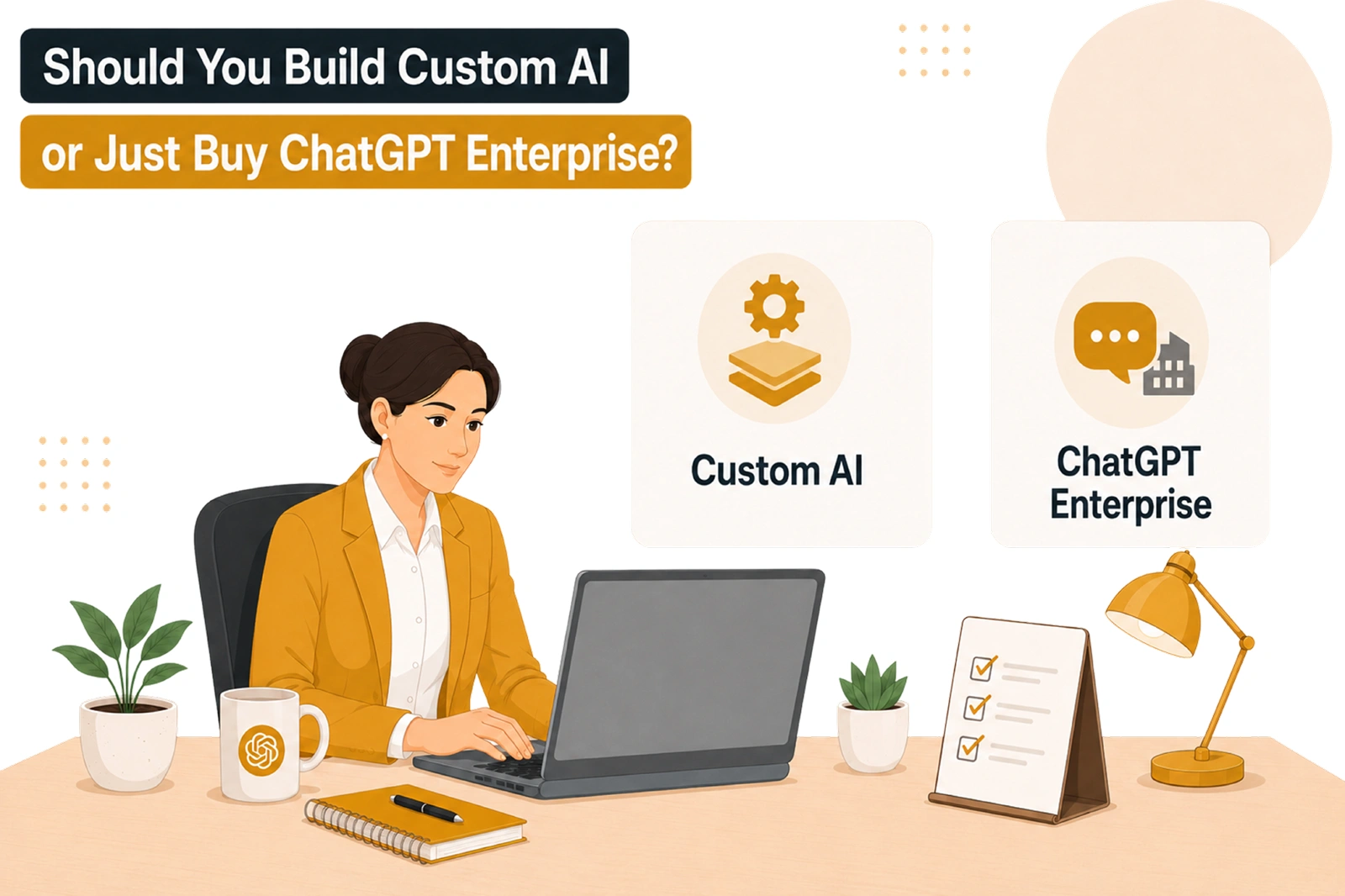 Should You Build Custom AI or Just Buy ChatGPT Enterprise? - Shanti Infosoft 2026